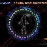 Split Mirrors Voices Disco Fox Extended Remix