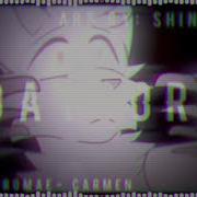 Carmen Meme Slowed