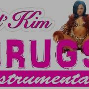 Lil Kim Drugs Instrumental