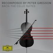 Bach The Cello Suites Recomposed By Peter Gregson Suite No 2 In D Minor Bwv 1008 3 Courante Peter Gregson Richard Harwood Reinoud Ford Tim Lowe Ben Chappell Katherine Jenkinson