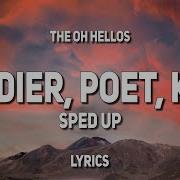 Soldier Poet King Speed Up