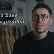 I Can T Be Bass