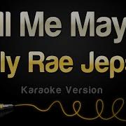 Carly Rae Jepsen Call Me Maybe Karaoke Version