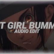 Hot Girl Bummer Edit Audio