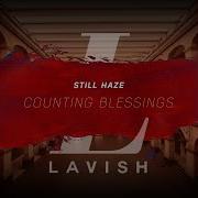 Still Haze Counting Blessings