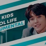 Stray Kids Instrumental School Life