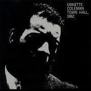 Ornette Coleman Town Hall Concert