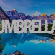 Rihanna Umbrella Nertex Remix