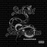 Son Of Serpentine Ramirez