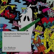 Symphonie Fantastique Op 14 Episode De La Vie D Un Artiste Un Bal