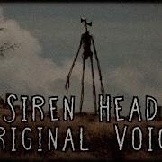 Siren Head Voice