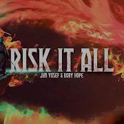 Jim Yosef Risk It All Rory Hope