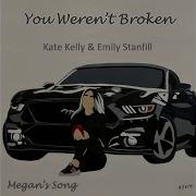 Kate Kelly You Werent Broken