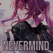 Nightcore Nevermind Onlap