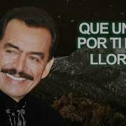 Joan Sebastian Llorar Audio Oficial