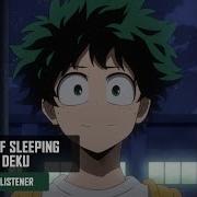 Izuku Midoriya Asmr Sleep