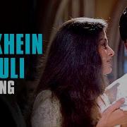 Aankhein Khuli Full Song Mohabbatein Shah Rukh Khan Aishwarya Rai