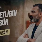 Kara Hasan Hasretliğin Öldürür