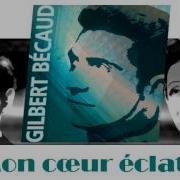 Mon Cœur Éclate Gilbert Bécaud