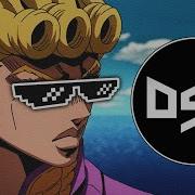 Jojo S Bizarre Adventure Dubstep Remix