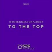 To The Top Chris Montana Vinylsurfer