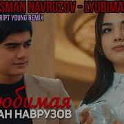 Osman Navruzov Lyubimaya Hayit Murat Remix 2020