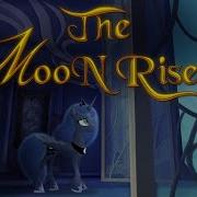 Mlp Luna Song The Moon Rises