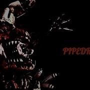 Fnaf Song Pipedreams