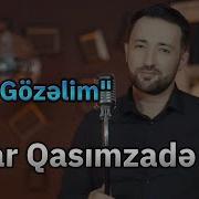 Anar Qasimzade Gel Gozelim