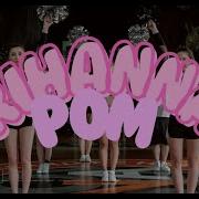 Rihanna Pom Mix