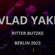 Vlad Yaki 2 Hour Live At Ritter Butzke Berlin Melodic Techno Indie Dance