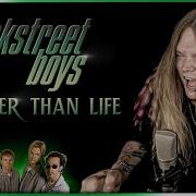 Larger Than Life Backstreet Boys Metal Cover By Tommy J