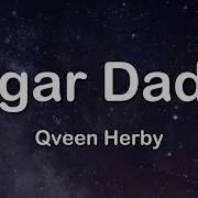 Sugar Daddy Qveen Herby Tiktok