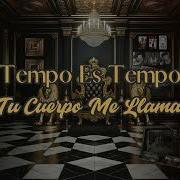 Tempo Tempo Es Tempo