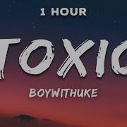 Toxic 1 Hour