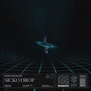 Kvsh Schillist Sicko Drop Extended Mix