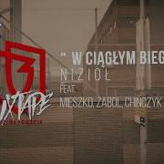 W Ciągłym Biegu Feat Mieszko Żabol Chińczyk Nizioł
