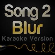 Karaoke Blur Song 2