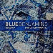 Blue Benjamins Rosco P