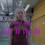 Nilüfer Yanya Keep On Calling