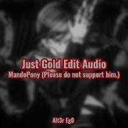 Just Gold Audio Edit