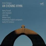 An Evening Hymn Z 193 Антон Батагов