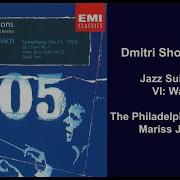 Vi Waltz 2 From Jazz Suite No 2 Филадельфийский Оркестр Mariss Jansons