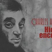 Hier Encore Charles Aznavour