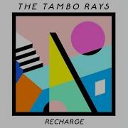 The Tambo Rays