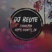 Dj Belite Shakira