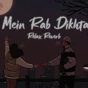 Tujh Mein Rab Dikhta Hai Slowed Female