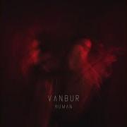 Vanbur Through The Dark