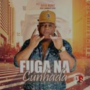 Mc Diego Muniz Fuga Na Cunhada Feat Juninho Love