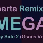 Taffy24Mix Sparta Remixes Mega Side By Side 2024